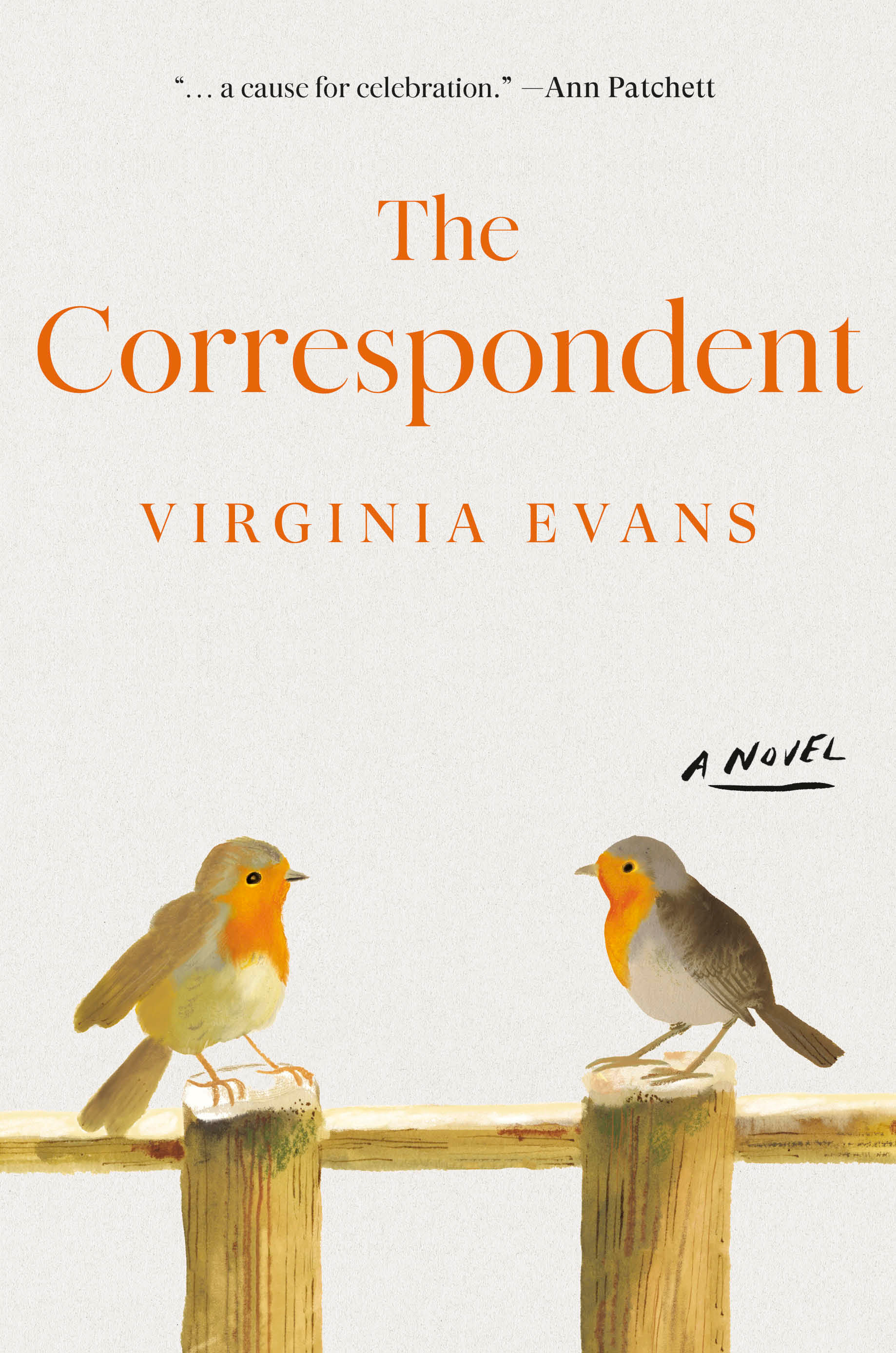 The Correspondent: A Novel