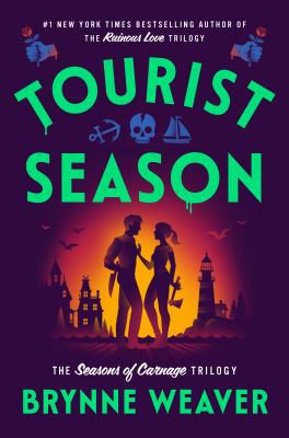 Tourist Season: The Seasons of Carnage Trilogy, Book 1