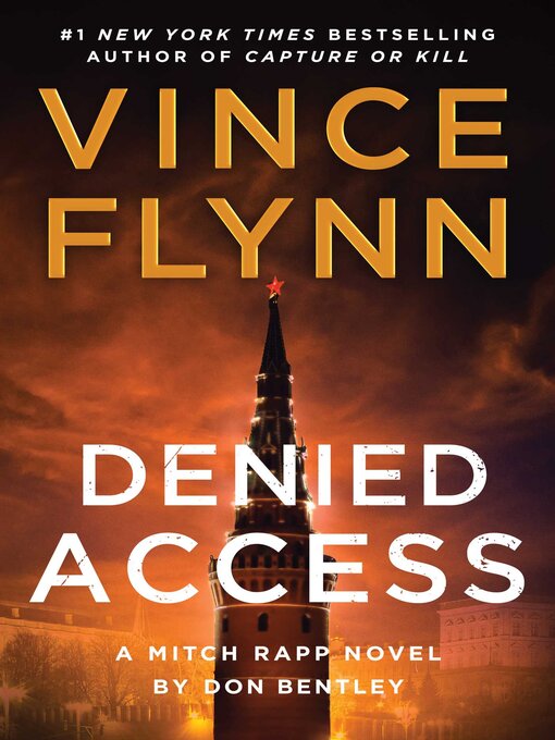 Denied Access: A Mitch Rapp Novel
